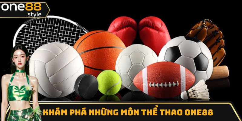 Khám phá những môn thể thao hót nhất tại One88