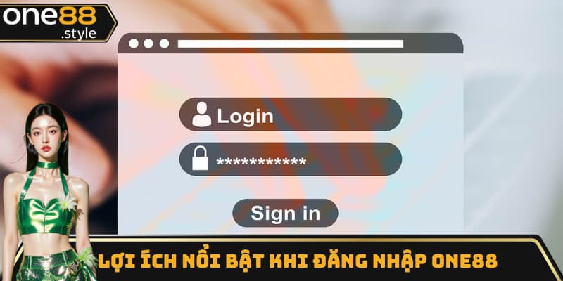 Lợi ích nổi bật khi đăng nhập One88 dành cho người chơi