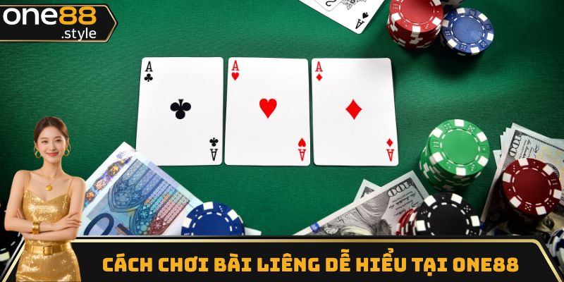 Cách chơi bài liêng dễ hiểu tại one88
