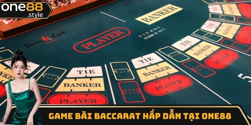 Cập nhật thông tin về game bài Baccarat