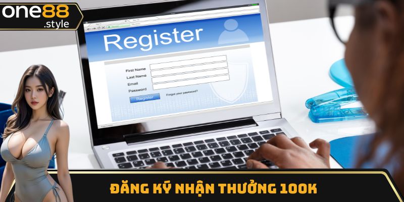 Đăng ký One88 nhận thưởng khuyến mãi 100K