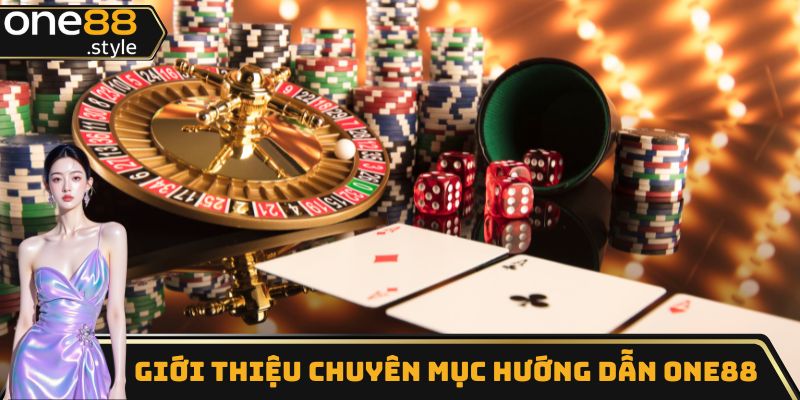 Giới thiệu chuyên mục hướng dẫn one88