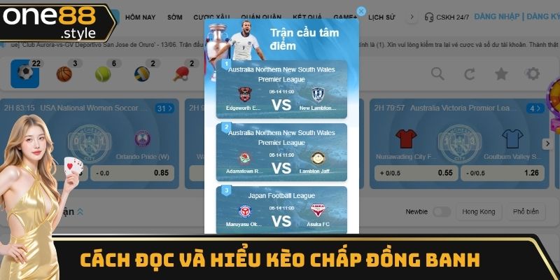 Hướng dẫn cách đọc và hiểu kèo chấp đồng banh