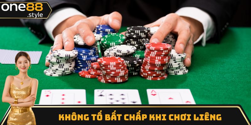 Không tố bất chấp khi chơi liêng