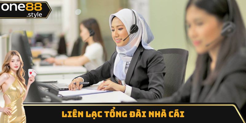Liên lạc tổng đài nhà cái
