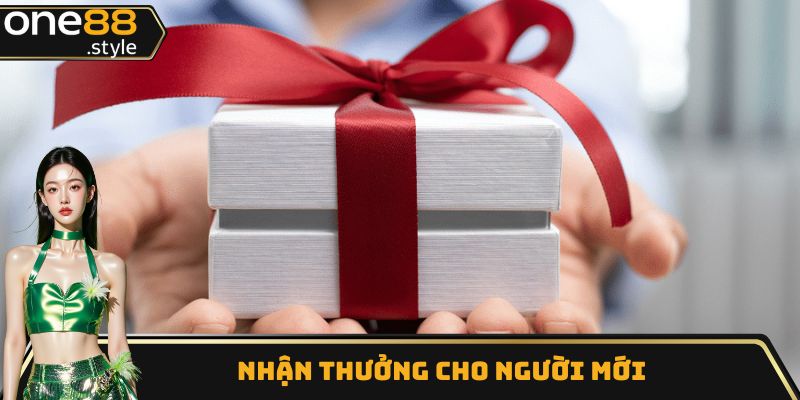 Nhận thưởng cho người mới