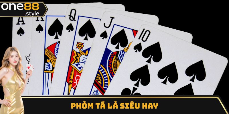 Phỏm Tá Lả siêu hay