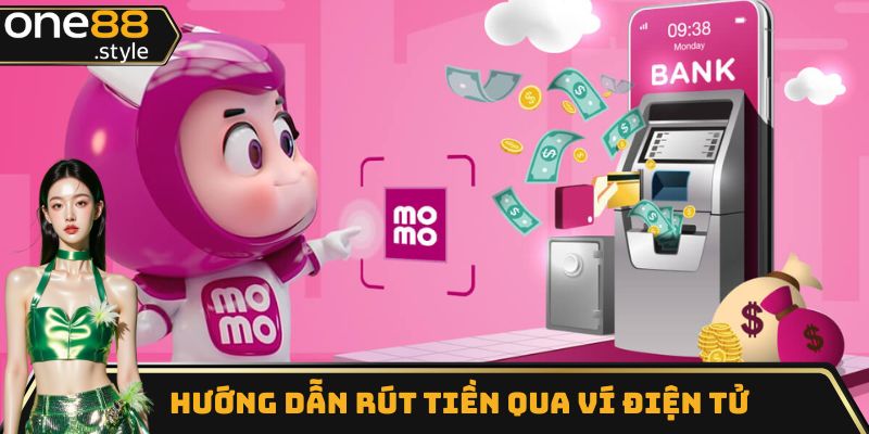Hướng dẫn Rút tiền One88 thông qua ví điện tử