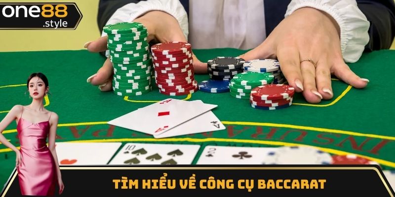 Tìm hiểu về công cụ hỗ trợ ván game Baccarat