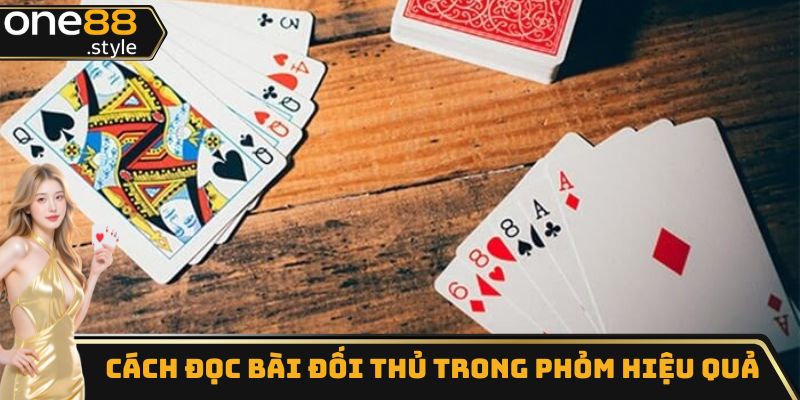 Phân tích cách đọc bài đối thủ trong phỏm hiệu quả