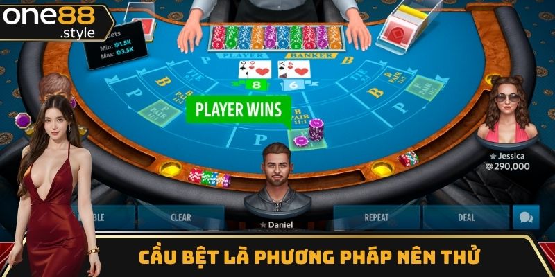 Tham khảo phương pháp chơi Baccarat luôn thắng theo cầu bệt